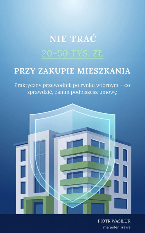 okładka Nie trać 20-50 tys. zł przy zakupie mieszkania ebook | pdf | Piotr Wasiluk