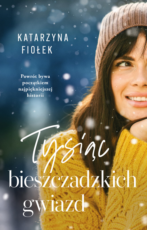 okładka Tysiąc bieszczadzkich gwiazd ebook | epub, mobi | Katarzyna Fiołek
