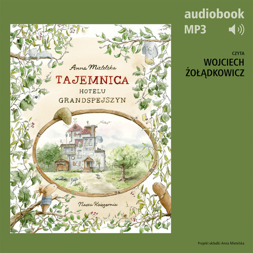 okładka Tajemnica Hotelu Grandspejszyn audiobook | MP3 | Anna Mietelska