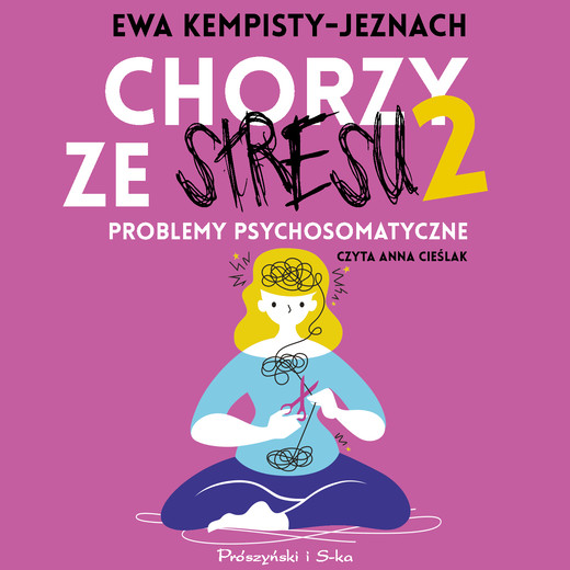 okładka Chorzy ze stresu 2 audiobook | MP3 | Ewa Kempisty-Jeznach