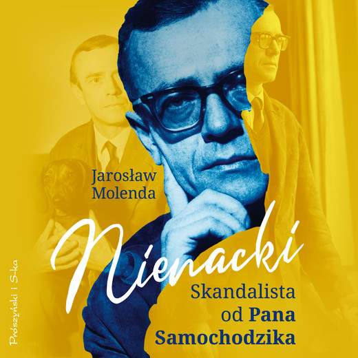 okładka Nienacki. Skandalista od Pana Samochodzika audiobook | MP3 | Jarosław Molenda