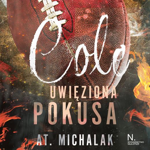 okładka Cole. Uwięziona pokusa audiobook | MP3 | AT. Michalak
