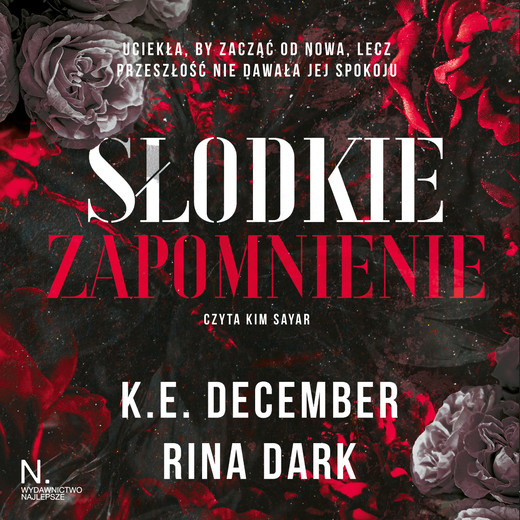 okładka Słodkie zapomnienie audiobook | MP3 | Rina Dark, K.E. December