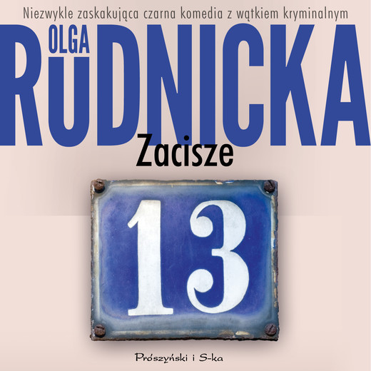okładka Zacisze 13 audiobook | MP3 | Olga Rudnicka