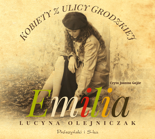 okładka Kobiety z ulicy Grodzkiej. Emilia audiobook | MP3 | Lucyna Olejniczak