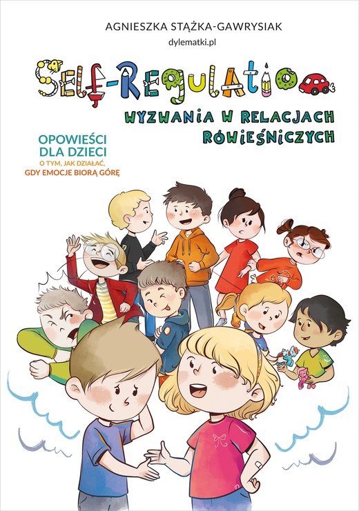 okładka Self-Regulation. Wyzwania w relacjach rówieśniczych ebook | epub, mobi | Agnieszka Stążka-Gawrysiak