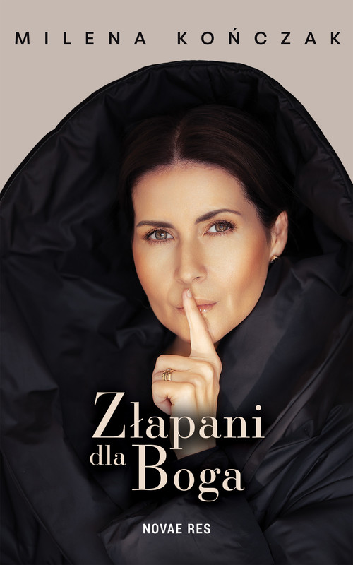 okładka Złapani dla Boga ebook | epub, mobi | Milena Kończak
