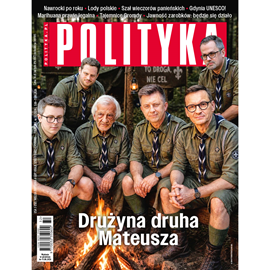 okładka AudioPolityka Nr 32 z 5 sierpnia 2026 roku audiobook | MP3 | Polityka