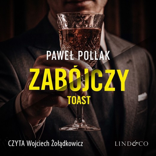 okładka Zabójczy toast audiobook | MP3 | Paweł Pollak
