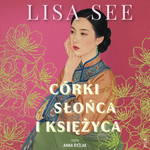 okładka Córki słońca i księżyca audiobook | MP3 | Lisa See