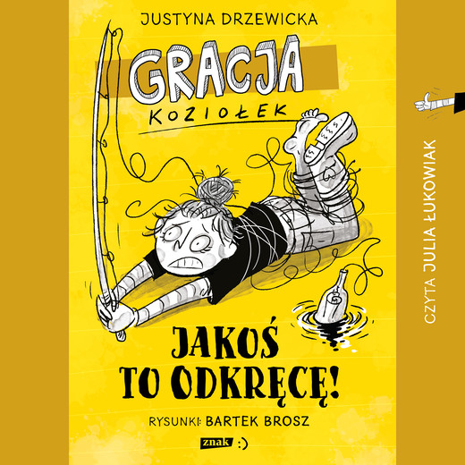 okładka Gracja Koziołek. Jakoś to odkręcę! audiobook | MP3 | Justyna Drzewicka