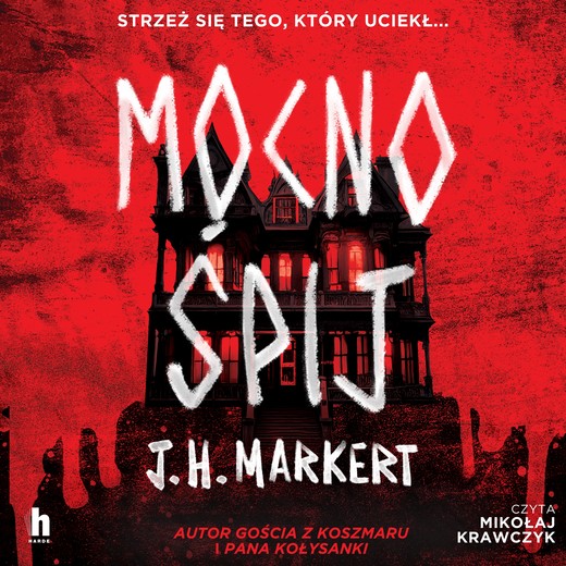 okładka Mocno Śpij audiobook | MP3 | J.H. Markert