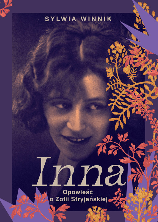 okładka Inna. Opowieść o Zofii Stryjeńskiej ebook | epub, mobi | Sylwia Winnik