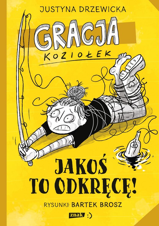 okładka Gracja Koziołek. Jakoś to odkręcę! ebook | epub, mobi | Justyna Drzewicka