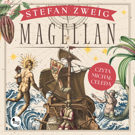 okładka Magellan. Człowiek i jego czyn audiobook | MP3 | Stefan Zweig