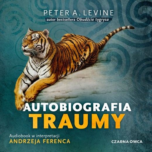 okładka Autobiografia traumy audiobook | MP3 | Peter A. Levine