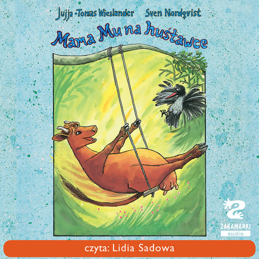 okładka Mama Mu na huśtawce audiobook | MP3 | Tomas Wieslander, Jujja Wieslander