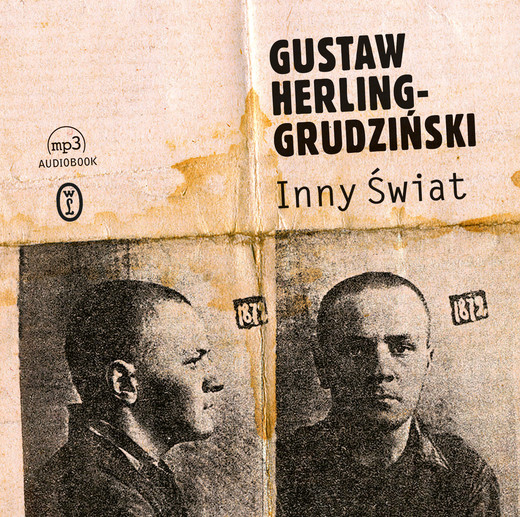okładka Inny Świat audiobook | MP3 | Gustaw Herling-Grudziński