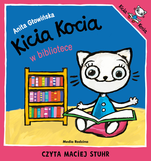 okładka Kicia Kocia w bibliotece audiobook | MP3 | Anita Głowińska