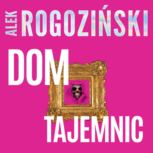 okładka Dom tajemnic audiobook | MP3 | Alek Rogoziński