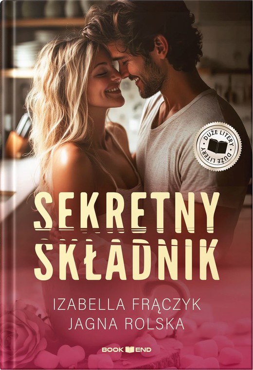 okładka Sekretny składnik. Duże Litery książka | Izabella Frączyk, Jagna Rolska