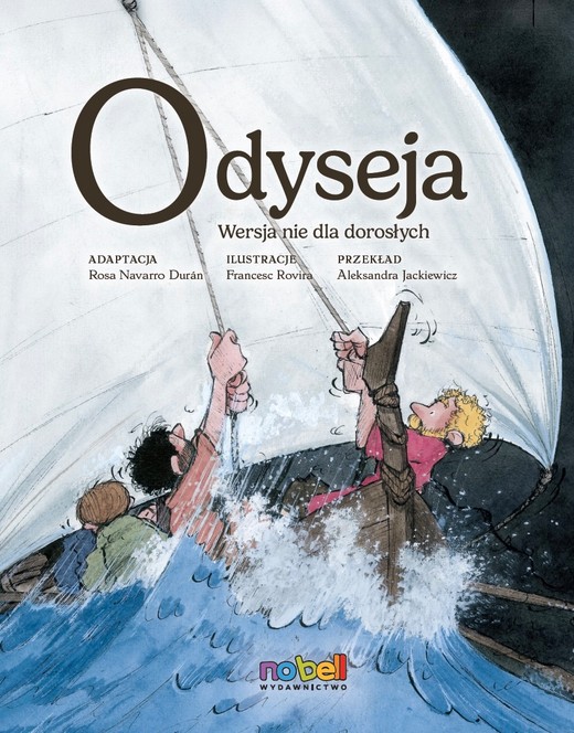 okładka Odyseja. Wersja nie dla dorosłych książka | Francesc Rovira/ilustrator, Rosa NavarroDurán