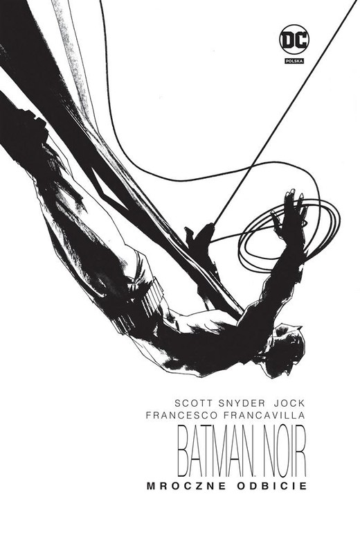 okładka Batman Noir. Mroczne odbicie książka | Tomasz, Jock ., Francesco Francavilla, Scott Snyder