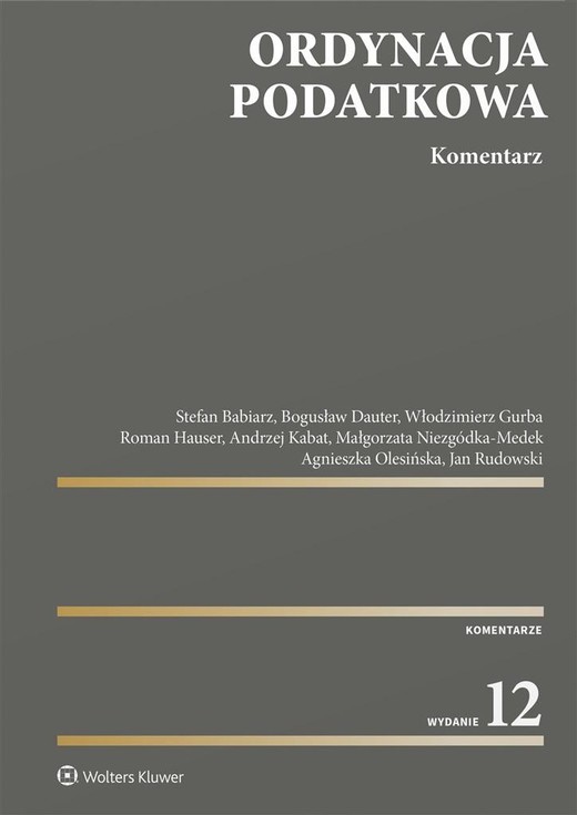 okładka Ordynacja podatkowa. Komentarz w.12 książka | praca zbirowa