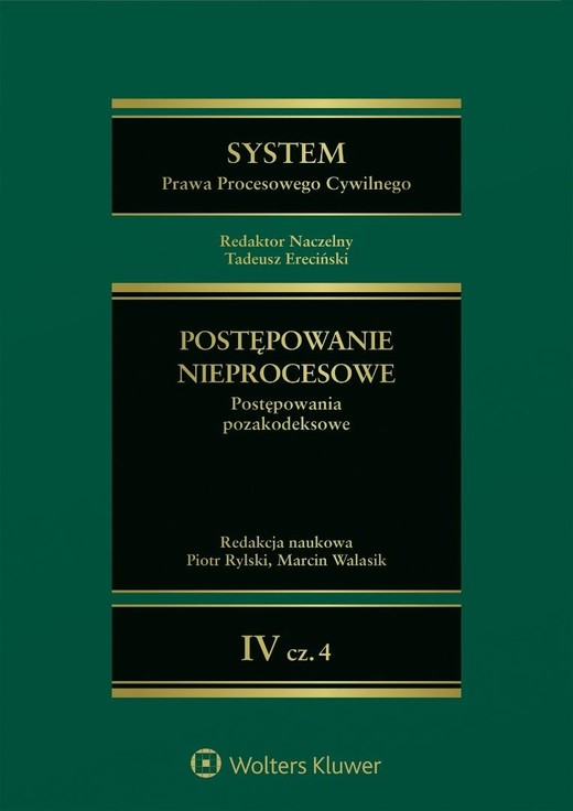 okładka System Prawa Procesowego Cywilnego T.4 cz.4 książka | Walasik Marcin, red. PiotrRylski