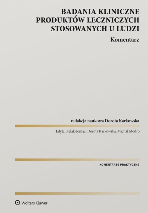 okładka Badania kliniczne produktów leczniczych... książka | Red.dorota Karkowska