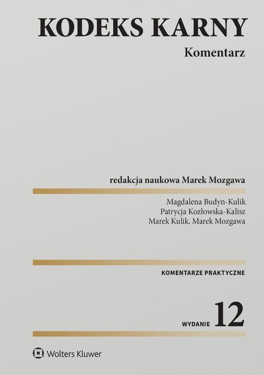 okładka Kodeks karny. Komentarz w.12 książka | Praca Zbiorowa