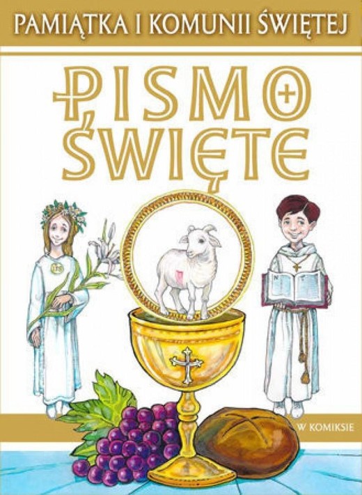 okładka Pismo Święte w komiksie. Pamiątka I Komunii św książka | Paweł Kołodziejski