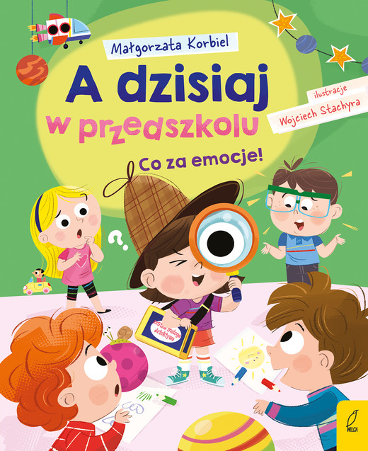 okładka Co za emocje! A dzisiaj w przedszkolu książka | Małgorzata Korbiel