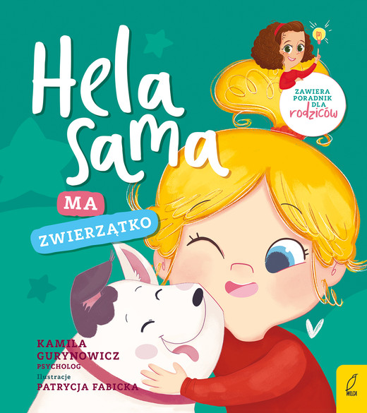 okładka Hela sama ma zwierzątko książka | Kamila Gurynowicz