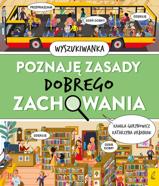 okładka Poznaję zasady dobrego zachowania książka | Kamila Gurynowicz