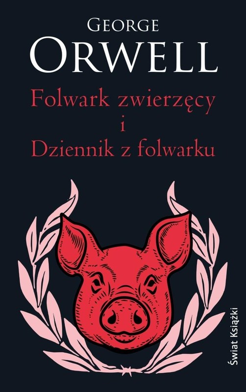 okładka Folwark zwierzęcy. Dziennik z Folwarku pocket książka | George Orwell