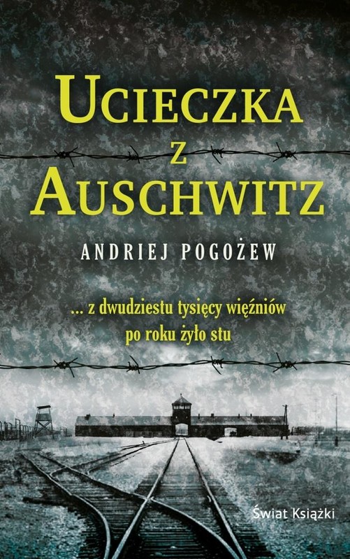 okładka Ucieczka z Auschwitz pocket książka | Andriej Pogożew