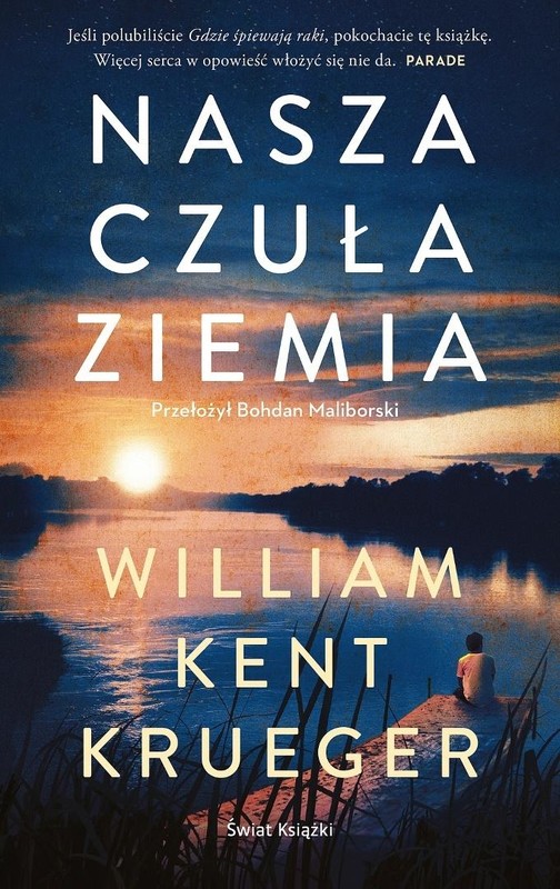 okładka Nasza czuła ziemia książka | William Kent KRUEGER
