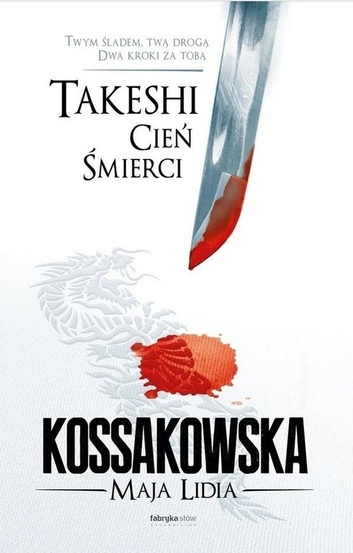 okładka Takeshi. Cień Śmierci książka | Maja LidiaKossakowska