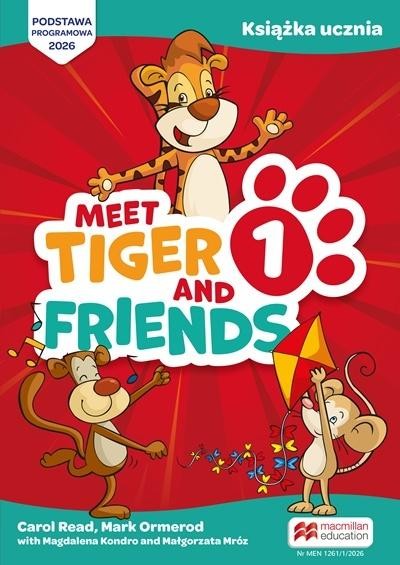 okładka Meet Tiger & Friends 1 książka ucznia książka | Praca Zbiorowa