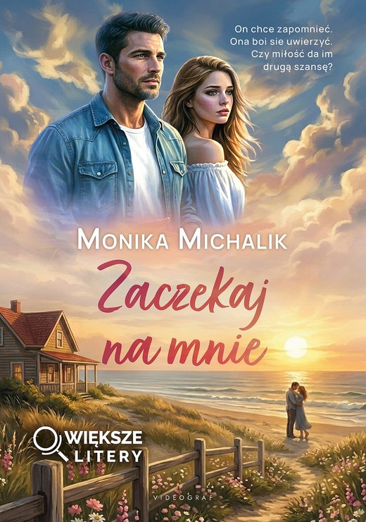 okładka Zaczekaj na mnie (Większe Litery) książka | Monika Michalik