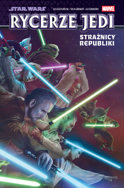 okładka Strażnicy Republiki. Star Wars. Rycerze Jedi. Tom 1 książka | Marc Guggenheim, Mateo Guerrero, Musabekov Madibek
