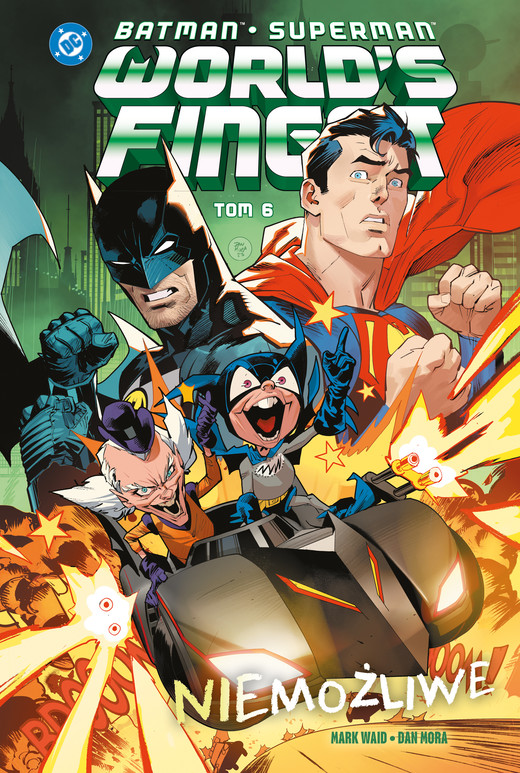 okładka Niemożliwe. Batman/Superman. World's Finest. Tom 6 książka | Mora Dan, Mark Waid