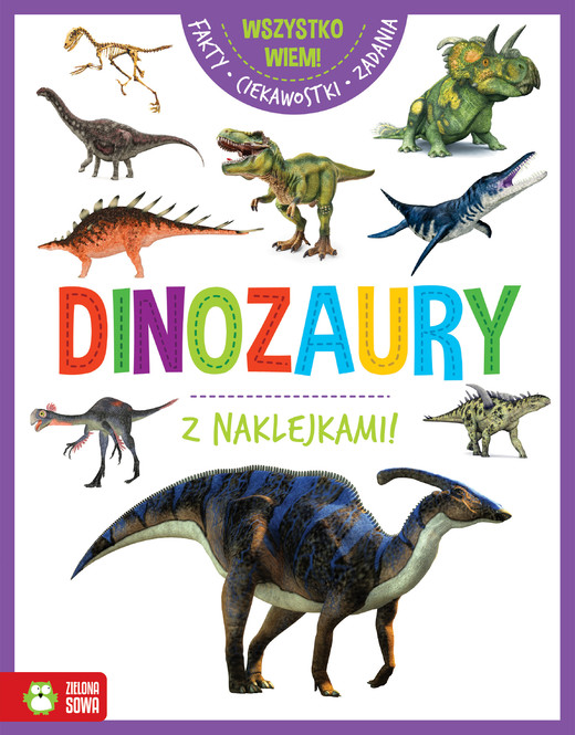 okładka Dinozaury. Wszystko wiem! książka | Opracowanie zbiorowe