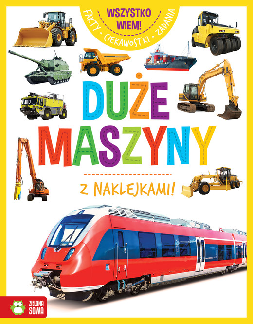 okładka Duże maszyny. Wszystko wiem! książka | Opracowanie zbiorowe