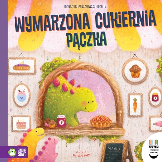 okładka Wymarzona cukiernia Pączka. Czytam dziecku codziennie książka | Katarzyna Pruszkowska-Sokalla