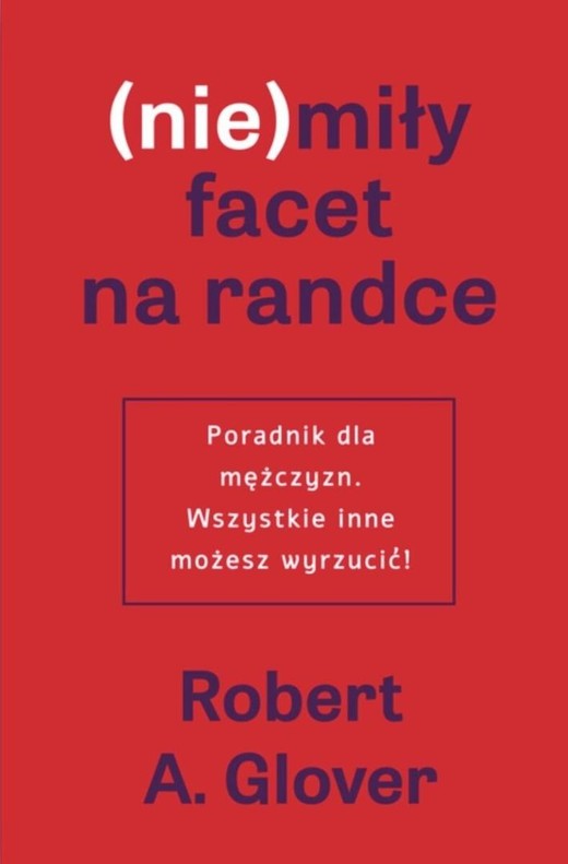 okładka (Nie)miły facet na randce książka