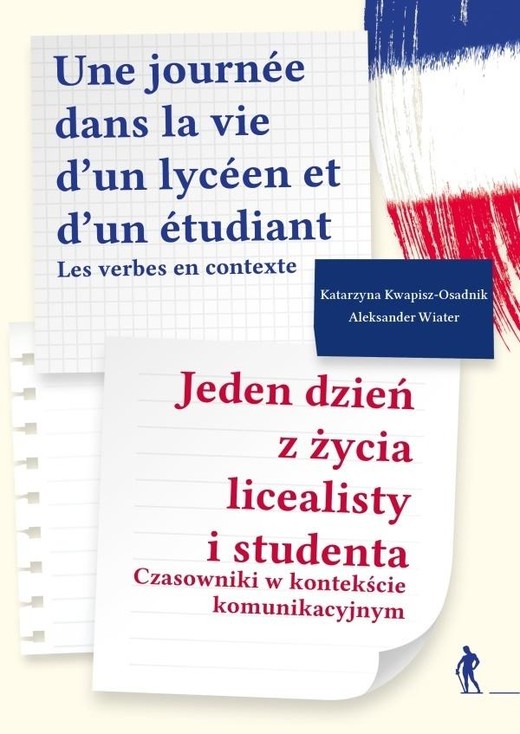 okładka Jeden dzień z życia licealisty i studenta książka | Aleksander Wiater, Katarzyna Kwapisz-Osadnik