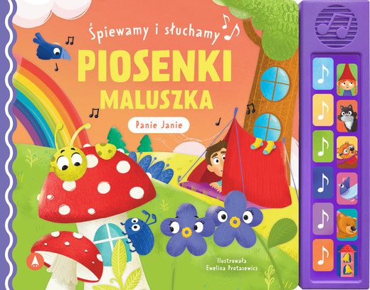okładka Piosenki maluszka / Panie Janie. Śpiewamy i słuchamy książka | Ewelina Protasewicz