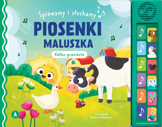 okładka Piosenki maluszka / Kółko graniaste. Śpiewamy i słuchamy książka | Ewelina Protasewicz